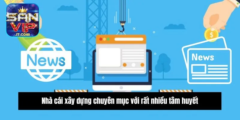 Cổng game xây dựng chuyên mục với rất nhiều tâm huyết